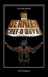 Picture of Le dernier chef d'oeuvre
