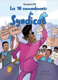 Picture of Les 10 commandements du syndicat - Suspect 95