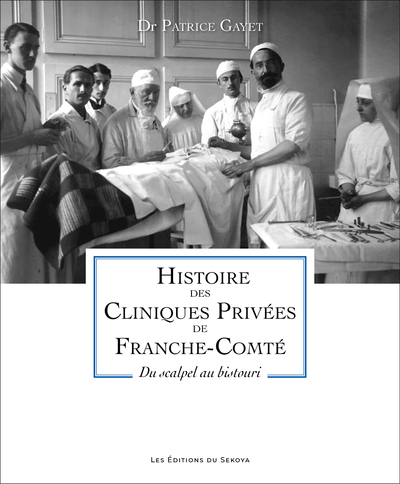 Picture of Histoire des clinique privées de Franche-Comté