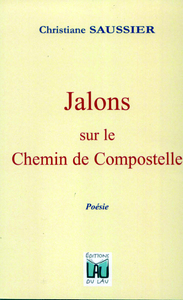 Image de JALONS SUR LE CHEMIN DE COMPOSTELLE