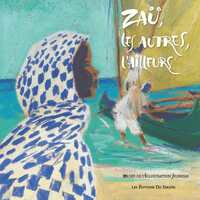 Picture of Zaü, les autres, l'ailleurs...