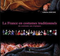 Image de La France en costumes traditionnels
