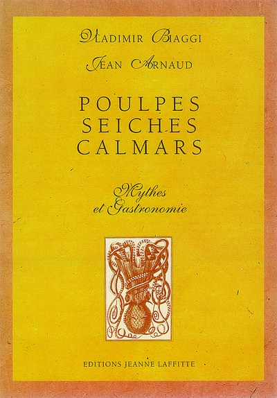 Image de Poulpes, seiches, calmars - mythes et gastronomie