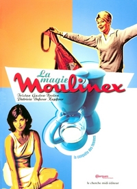 Picture of La magie Moulinex