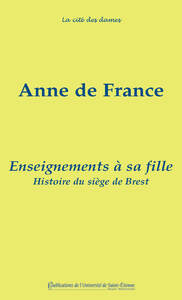 Image de Enseignements à sa fille. Suivis de l'histoire du siège de Brest