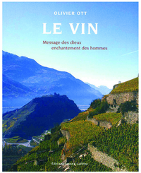 Image de Le vin - message des dieux, enchantement des hommes