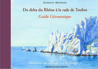 Image de Du delta du Rhône à la rade de Toulon - guide géonautique