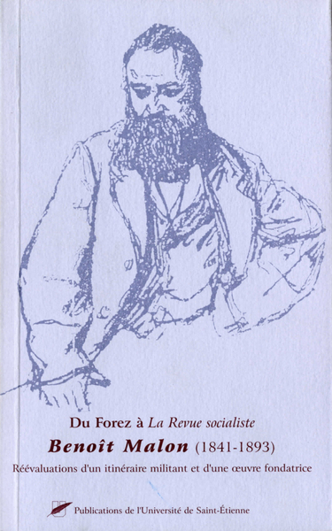 Picture of Du Forez à la Revue socialiste Benoît Malon 1841-1893