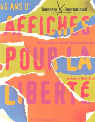 Picture of 40 ans d'affiches pour la liberté Amnesty international