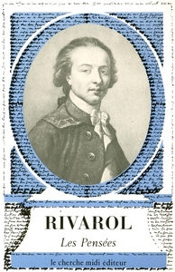 Image de LES PENSEES DE RIVAROL