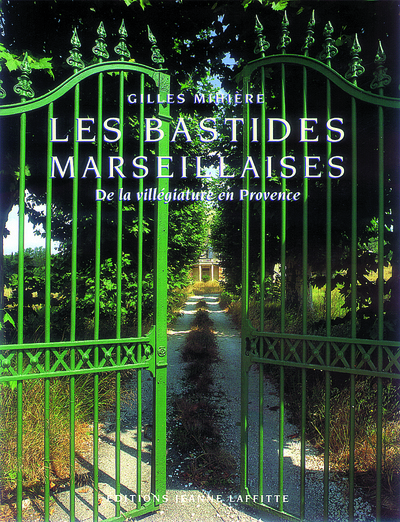 Image de Les bastides marseillaises - de la villégiature en Provence
