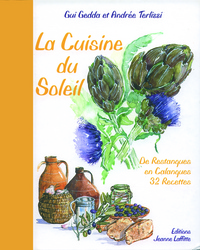 Image de La cuisine du soleil - de restanques en calanques, 32 recettes