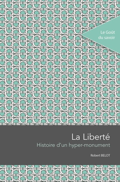 Image de La liberté : histoire d'un hyper monument