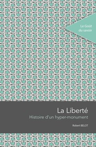 Image de La liberté : histoire d'un hyper monument