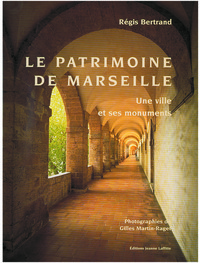 Picture of Le patrimoine de Marseille - une ville et ses monuments
