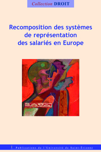 Image de Recomposition des systèmes nationaux de représentation des salariés en Europe
