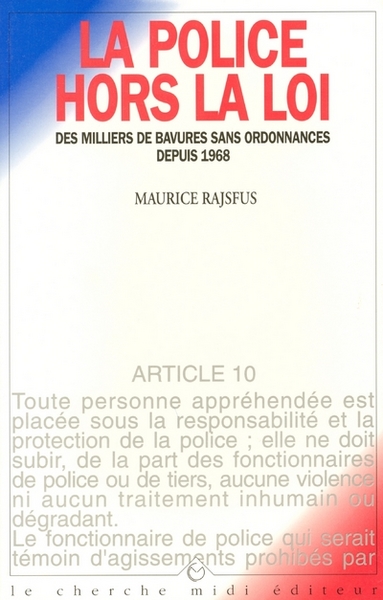 Picture of La police hors la loi des milliers de bavures sans ordonnances depuis 1968