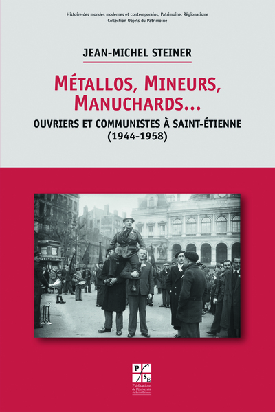 Picture of Métallos, Mineurs, Manuchards