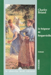 Image de Le Seigneur de Farguevieille