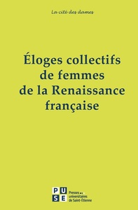 Picture of Éloges collectifs de femmes de la Renaissance francaise