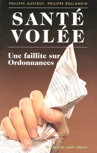 Picture of Santé volée une faillite sur ordonnances