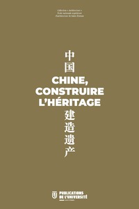 Image de Chine, construire l'héritage