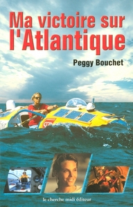Picture of Ma victoire sur l'Atlantique