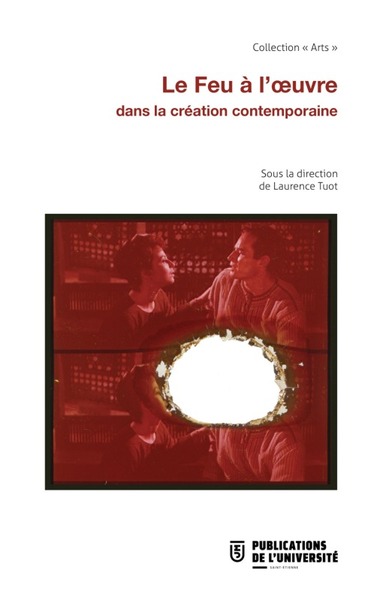 Image de Le feu à l'œuvre dans la création contemporaine