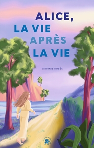 Image de Alice, la vie après la vie