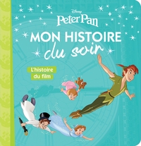Image de PETER PAN - Mon histoire du soir - L'histoire du film - Disney