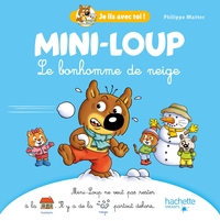 Picture of Mini-Loup - Je lis avec toi ! - Le bonhomme de neige
