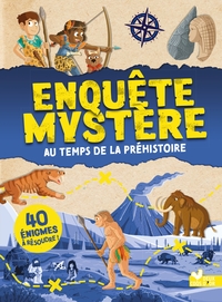 Picture of Enquête mystère - au temps de la Préhistoire