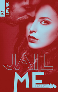 Image de Jail me, baby - Tome 1