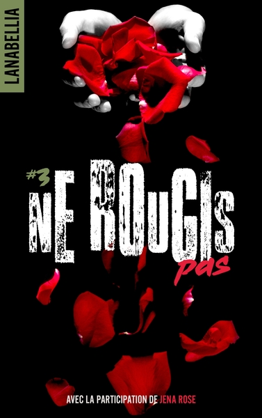 Picture of Ne rougis pas 3 - réédition revue et augmentée avec la participation de Jena Rose