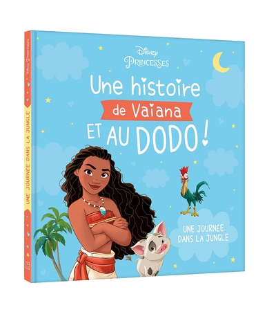 Image de DISNEY PRINCESSES - Une histoire de Vaiana et au dodo ! - Une journée dans la jungle