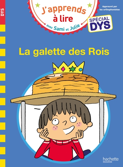 Image de Sami et Julie- Spécial DYS (dyslexie) La galette des rois