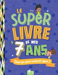 Picture of Le super livre de mes 7 ans