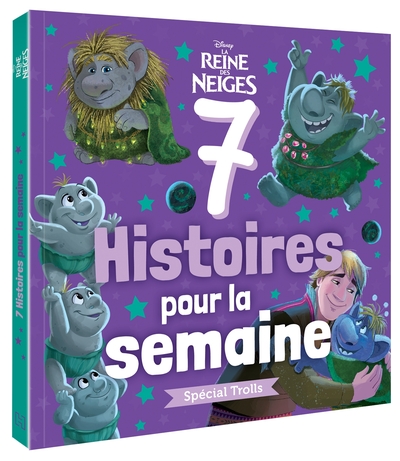 Picture of LA REINE DES NEIGES - 7 Histoires pour la semaine - spécial Trolls - Disney