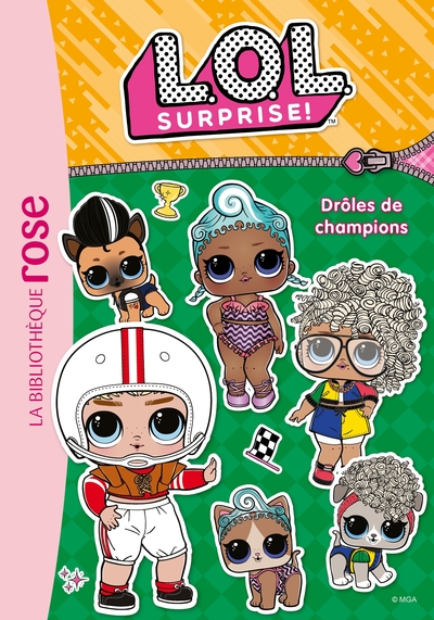 Image de L.O.L. Surprise ! 17 - Drôles de champions