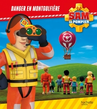 Picture of Sam le pompier - Danger en montgolfière