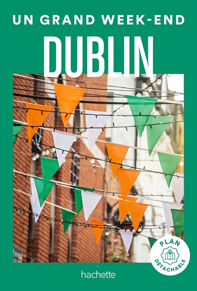 Image de Dublin Guide Un Grand Week-end