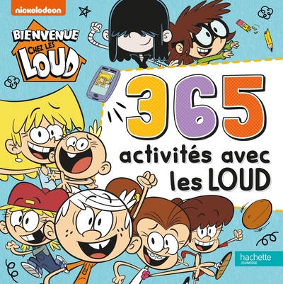 Image de Bienvenue chez les Loud - 365 Activités