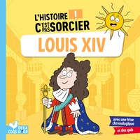 Image de L'histoire C'est pas sorcier - Louis XIV