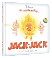 Image de DISNEY - Mes Premières Histoires - Jack-Jack n'est pas content !