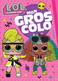 Picture of L.O.L. Surprise! - Mon gros colo NED