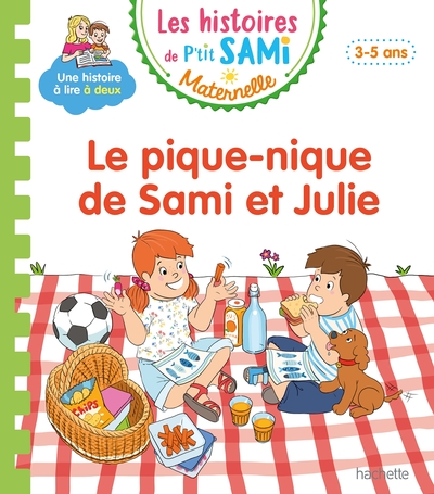 Picture of Les histoires de P'tit Sami Maternelle (3-5 ans) : Le pique-nique de Sami et Julie