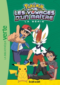 Image de Pokémon Les Voyages d'un maître 14 - De défi en défi