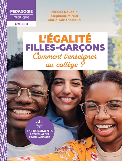 Picture of Pédagogie pratique - L'égalité filles-garçons - Comment l'enseigner au collège ? - Ed. 2025