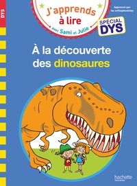 Image de Sami et Julie- Spécial DYS (dyslexie) A la découverte des dinosaures