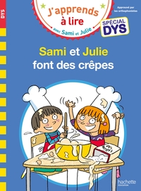 Image de Sami et Julie- Spécial DYS (dyslexie) Sami et Julie font des crêpes